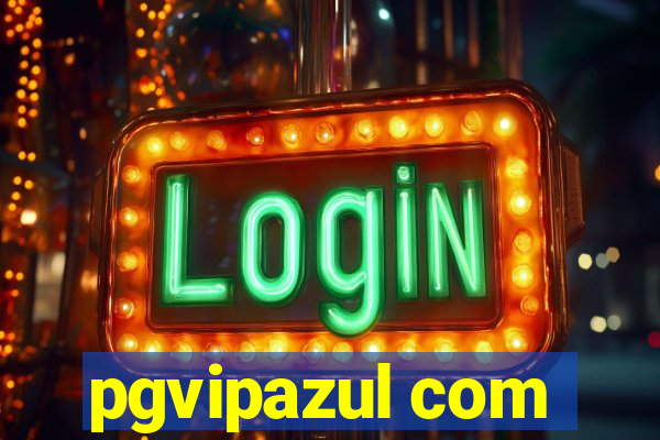 pgvipazul com